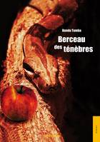 Berceau des ténèbres, qui a inventé le mal ?