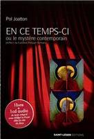 En ce temps-ci, 1 livre + 1 cd audio du texte intégral avec Michel Le Royer dans le rôle de Jésus