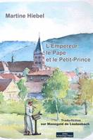 L'empereur, le pape et le petit-prince, Tradu-fiction sur Manegold de Lautenbach
      préface de Martine Blanché