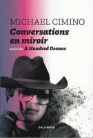 Conversations en miroir/A Hundred Oceans, Mythiques mésaventures à Hollywood