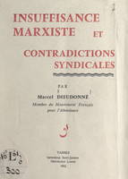 Insuffisance marxiste et contradictions syndicales