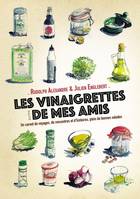 LES VINAIGRETTES DE MES AMIS