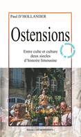 Ostensions, Entre culte et culture, deux siècles d'histoire limousine