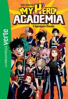 4, My Hero Academia 04 - L'épreuve finale