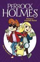 PERROCK HOLMES 2 : PISTAS A CUATRO PATAS