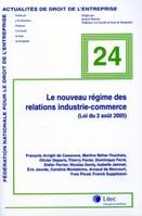 le nouveau regime des relations inductire-commerce (loi du 2 aout 2005), (Loi du 2 août 2005)