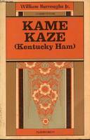 Kame Kaze (Kentucky Ham), - TRADUIT DE L'AMERICAIN