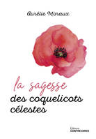 La sagesse des coquelicots célestes