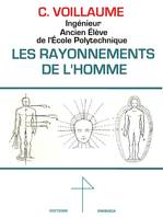 Les Rayonnement de l'Homme C. Voillaume