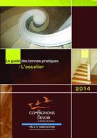 La guide de bonnes pratiques, L'escalier