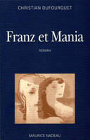 Franz et Mania