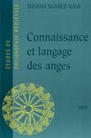 Connaissance et langage des anges selon Thomas d'Aquin et Gilles de Rome, selon Thomas d'Aquin et Gilles de Roma