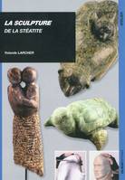 La sculpture de la steatite