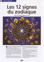 Les 12 signes du zodiaque, Par l'astrologue Fabienne Tanti