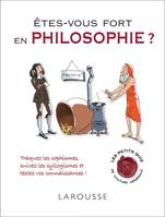 Etes-vous fort en philosophie ?