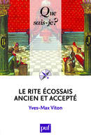 Le Rite Écossais Ancien et Accepté, « Que sais-je ? » n° 3916