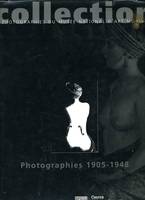 Collection de photographies du musee national d'art moderne 1905-1948 (La), 1905-1948