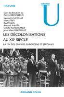 Les décolonisations au XXe siècle, La fin des empires européens et japonais