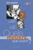 Quels métiers quel avenir