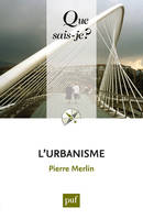 l'urbanisme (10ed) qsj 187, « Que sais-je ? » n° 187