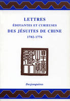 Letters édifiantes et curieuses des Jésuites de Chine, 1702-1776, 1702-1776