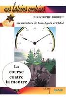 Une aventure de Lou, Agnès et Chloé, La course contre la montre