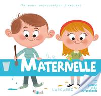 Ma baby encyclopédie..., La maternelle