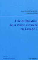 Une droitisation de la classe ouvrière en Europe ?