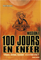 1, CHERUB Mission 1 - 100 jours en enfer