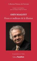 Amin Maalouf, Heurs et malheurs de la filiation