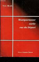 MONTPARNASSE SORTIE RUE DU DEPART, roman