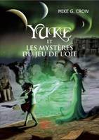 Yuke et le manuscriptum allegorium, 2, Yuke et les mystères du jeu  de l'oie, Tome 2
