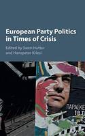 EUROPEAN PARTY POLITICS IN TIMES OF CRISIS