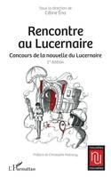 Rencontre au Lucernaire, Concours de la nouvelle du Lucernaire