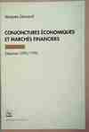 Conjonctures économiques et marchés financiers 1992, situations 1992-1996