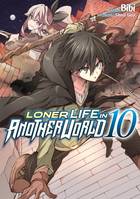 Loner Life in Another World - Tome 10