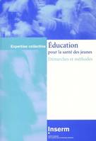 Éducation pour la santé des jeunes, démarches et méthodes