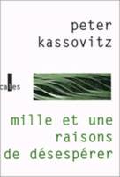 Mille et une raisons de désespérer, roman