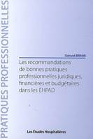 Les recommandations de bonnes pratiques professionnelles juridiques, financieres et budgetaires dans