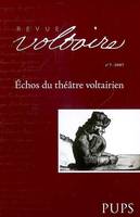 Echos du théatre voltairien. revue voltaire n7, Echos du théâtre voltairien