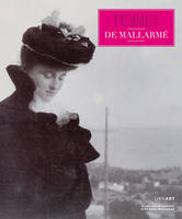 Femmes de Mallarmé, [exposition, Vulaines-sur-Seine, Musée départemental Stéphane Mallarmé, 5 mars-6 juin 2011]