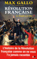 1, La Révolution Française - tome 1 le peuple et le roi + Album illustré les 100 visages de Révolution, 1774-1793