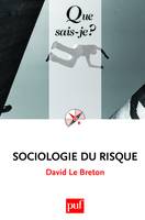 sociologie du risque qsj 3016, « Que sais-je ? » n° 3016