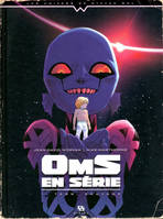 1, Oms en série, Terr, sauvage