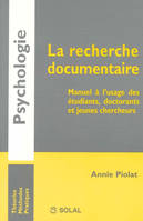 LA RECHERCHE DOCUMENTAIRE, Manuel à l'usage des étudiants, doctorants et jeunes chercheurs