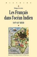 Les Français dans l'océan Indien, XVIIe-XIXe siècle