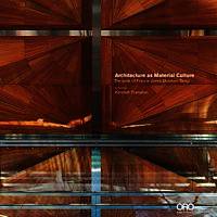 Architecture as Material Culture /anglais