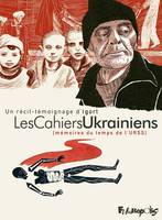 Les Cahiers Ukrainiens, Mémoires du temps de l'URSS