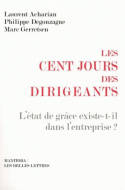 Les Cent Jours des dirigeants, L'état de grâce existe-t-il dans l'entreprise ?