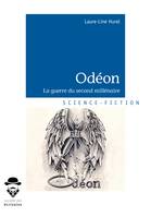 Odéon, La guerre du second millénaire
